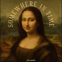 Paul Martin - Somewhere in Time
