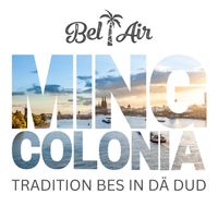 Bel Air - Ming Colonia