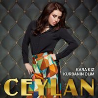 Ceylan - Kara Kız Kurbanın Olim