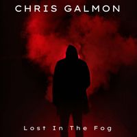 Chris Galmon - Lost In The Fog