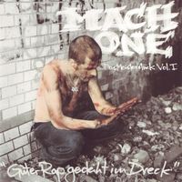 Mach One - Das Meisterstück, Vol. 1 (Guter Rap gedeiht im Dreck)
