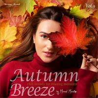 DJ Maretimo - Autumn Breeze, Vol. 9 - Chill Sounds for Relaxing Moments