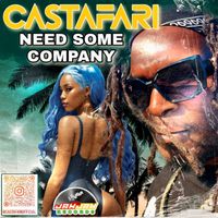 Castafari - NEED SOME COMPANY (OFFICIAL AUDIO)