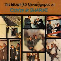 Coyle & Sharpe - The Insane (But Hilarious) Minds of Coyle & Sharpe