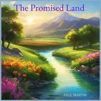 Paul Martin - The Promised Land