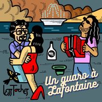 Less Toches - Un Guaro à Lafontaine