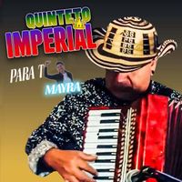 Quinteto Imperial - Para Ti Mayra