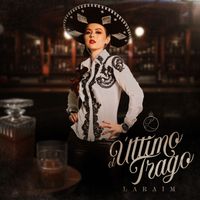 Laraim - El Último Trago