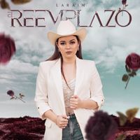 Laraim - El Reemplazo