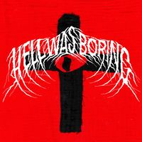 L.F.T. - Hell Was Boring