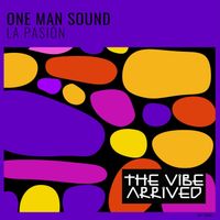 One man sound - La Pasión