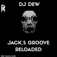 DJ DEW - Jack's Groove Reloaded