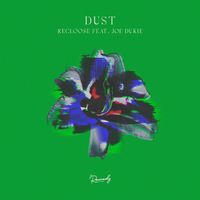 Recloose - Dust