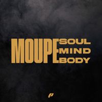 Moupe - Soul, Mind & Body
