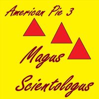 Goldmine - American Pie 3. Magus Scientologus