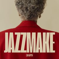 Jazzmake - Can Happen