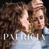 PATRICIA - Dear Younger Me
