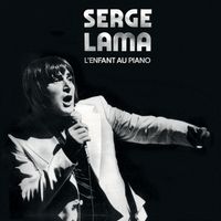 Serge Lama - L'enfant au piano