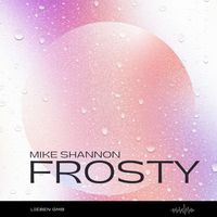 Mike Shannon - Frosty