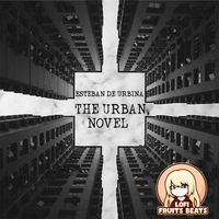 Esteban de Urbina - The Urban, Novel