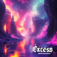 Excess - Digital Dreamland