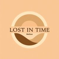 Mellow - Lost In Time