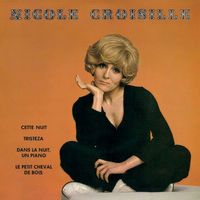 Nicole Croisille - Cette nuit / Tristeza