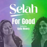 Selah - For Good