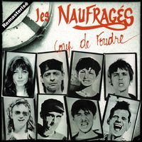 Les Naufragés - Coup de foudre (Remasterisé)