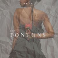 Mkay - Les Tontons