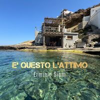 Erminio Sinni - È questo l'attimo