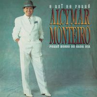 Alcymar Monteiro, Continental - Forró nosso de cada dia