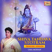 Uma Mohan - Shiv Tandava Stotram (Trending Version)