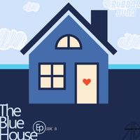RVBB3R BVND - The Blue House (Side B)