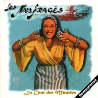 Les Naufragés - La cour des miracles (Remasterisé)