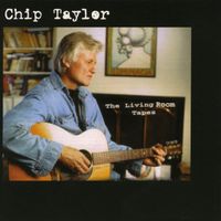 Chip Taylor - The Living Room Tapes