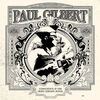 Paul Gilbert - Conscience is the Most Certain Judge