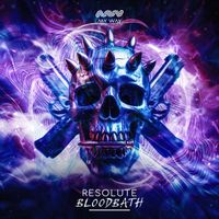 Resolute - BLOODBATH