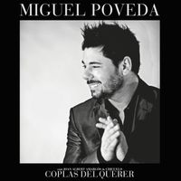 Miguel Poveda - Coplas del Querer (Edición 15ºAniversario / Remasterizado 2025)