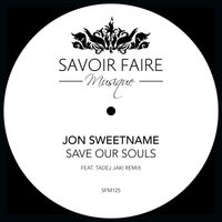 Jon Sweetname - Save Our Souls