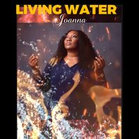 JOANNA - Living Water (Live)