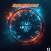 EuphoriaSound - Time Goes By