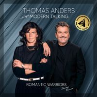 Thomas Anders - …Sings Modern Talking: Romantic Warriors