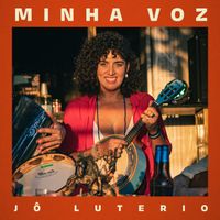 Jô Luterio - Minha Voz