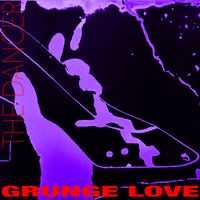 THE DANCER - Grunge Love