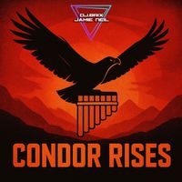 Dj.Brix, Jamie Neil - Condor Rises