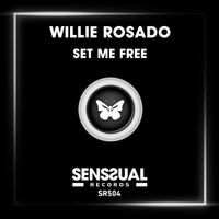 Willie Rosado - Set Me Free