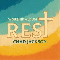 Chad Jackson - Rest
