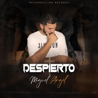 Miguel Angel - Despierto