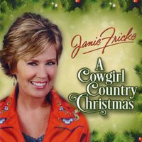 Janie Fricke - A Cowgirl Country Christmas